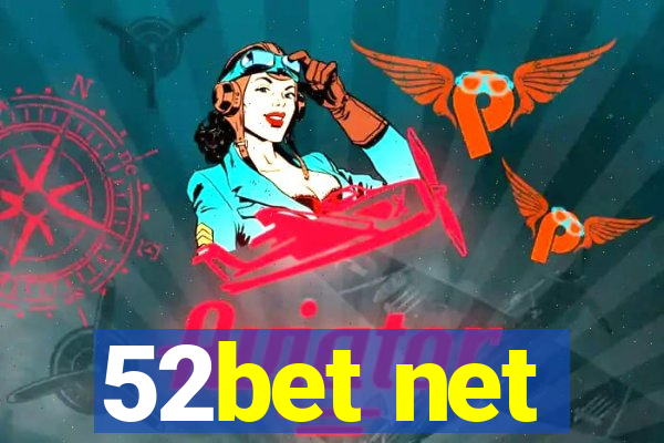 52bet net